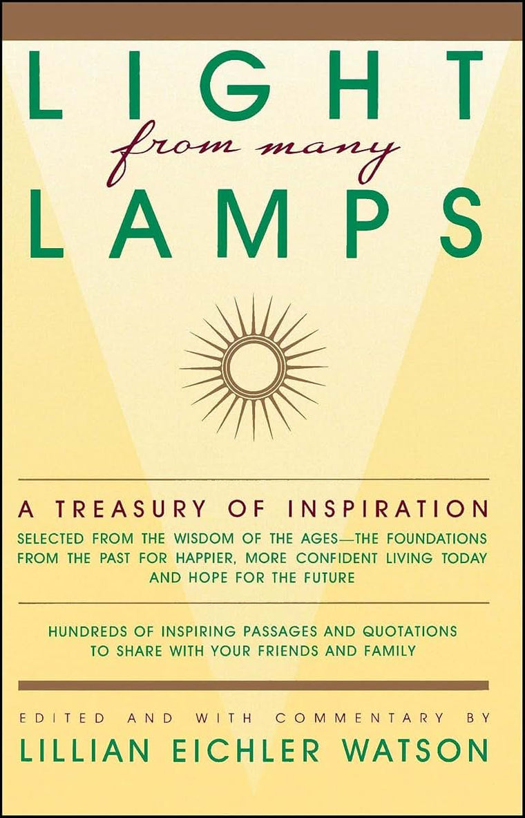 Light from Many Lamps: A Treasury of Inspiration by Lillian