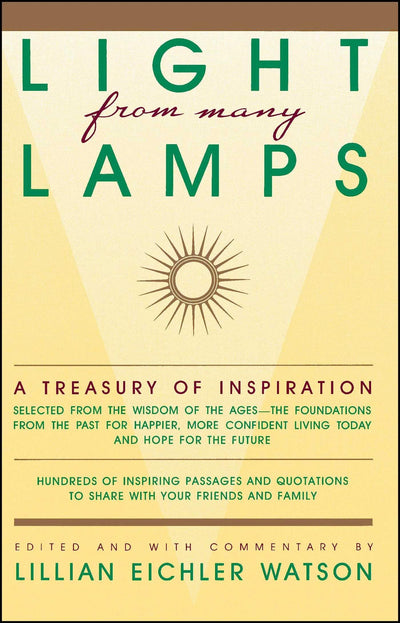 Light from Many Lamps: A Treasury of Inspiration by Lillian