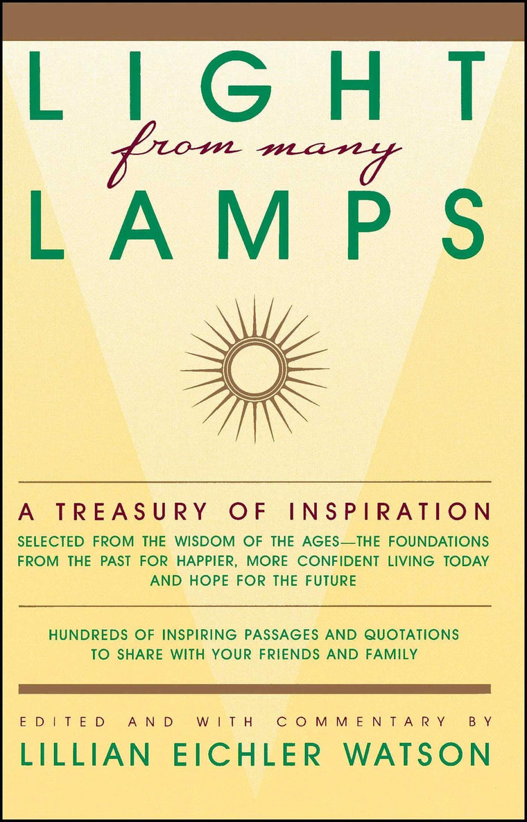 Light from Many Lamps: A Treasury of Inspiration