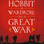 A Hobbit, a Wardrobe, and a Great War: How J.R.R. Tolkien and C.S. Lewis Rediscovered Faith, Friendship, and Heroism in the Cataclysm of 1914-1918