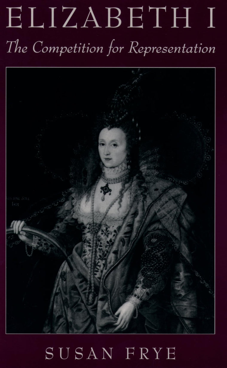 Elizabeth I: The Competition for Representation