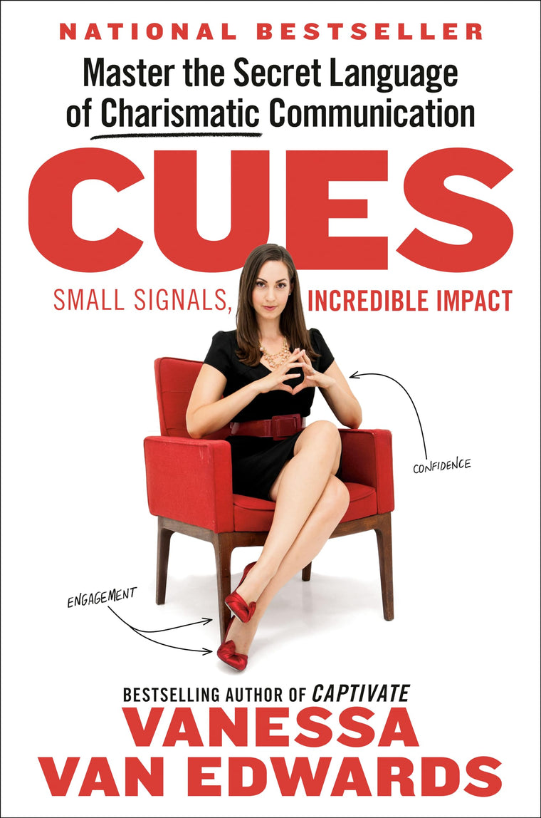 Cues: Master the Secret Language of Charismatic Communicatio