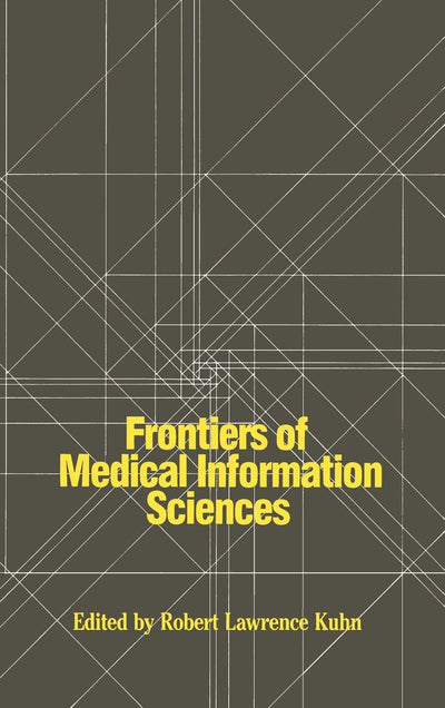 Frontiers of Medical Information Sciences: