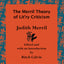 The Merril Theory of Lit'ry Criticism: Judith Merril's Nonfiction (Heirloom)