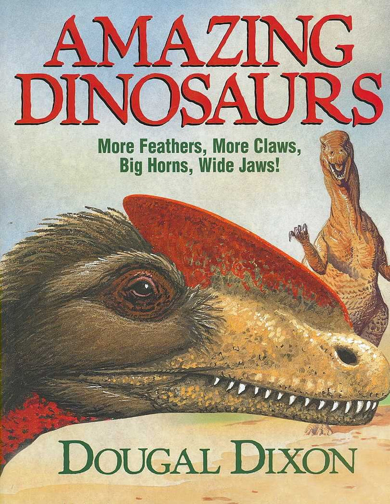 Dougal Dixon's Amazing Dinosaurs 2