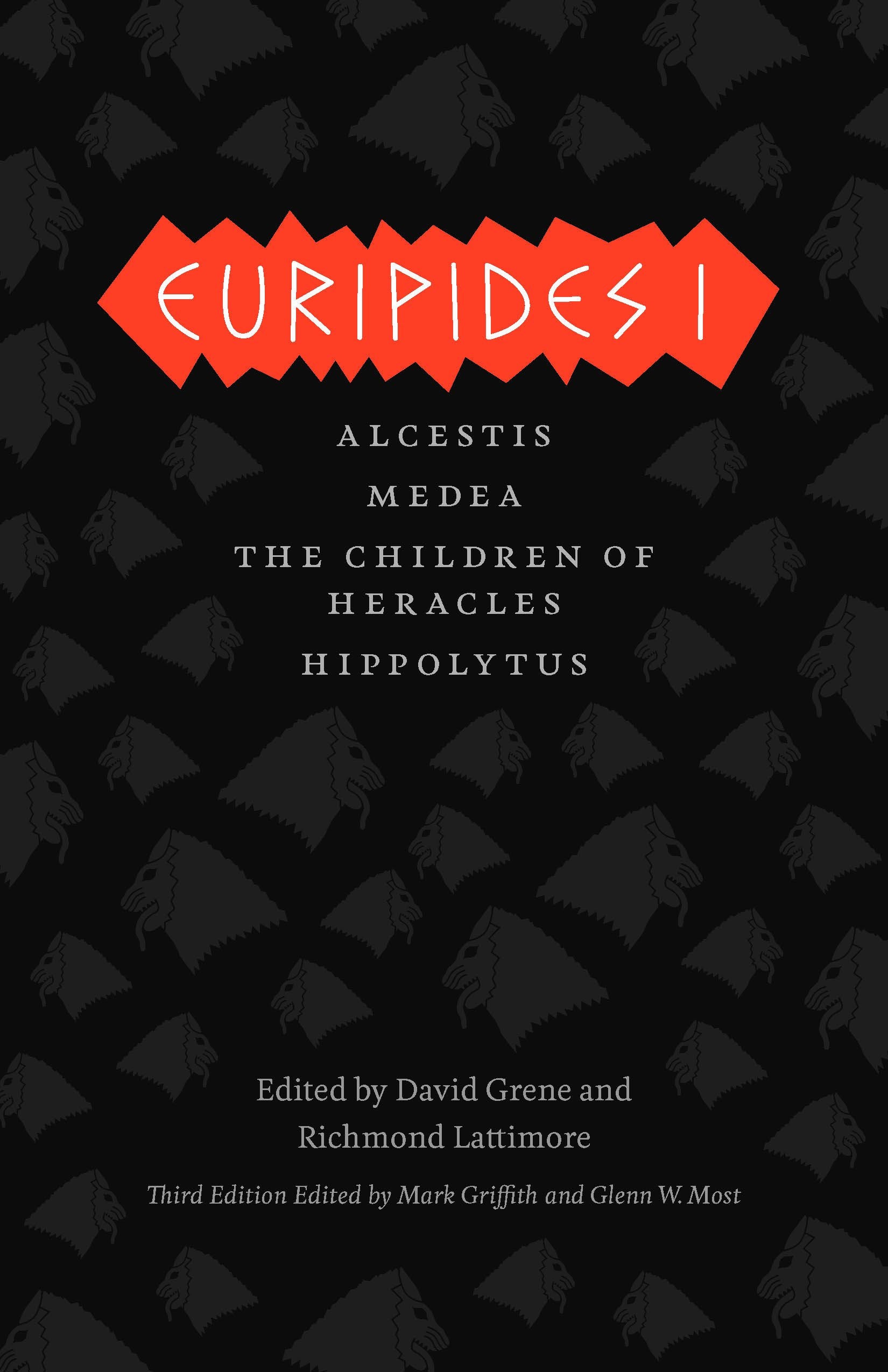 Euripides I: Alcestis, Medea, The Children of Heracles, Hippolytus (The Complete Greek Tragedies)