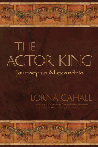 The Actor King: Journey to Alexandria