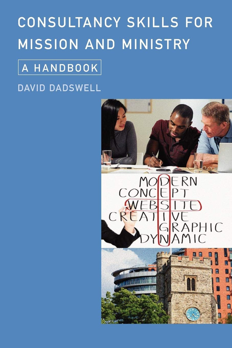 Consultancy Skills for Mission and Ministry