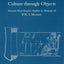 Culture through Objects: Ancient Near Eastern Studies in Honour of P. R. S. Moorey (Griffith Institute Publications)