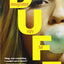 The DUFF: (Designated Ugly Fat Friend)