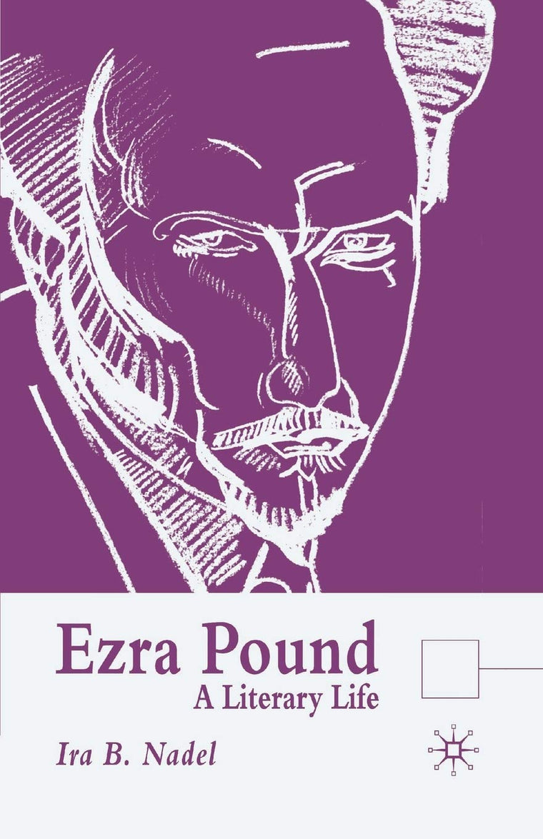 Ezra Pound: A Literary Life (Literary Lives)