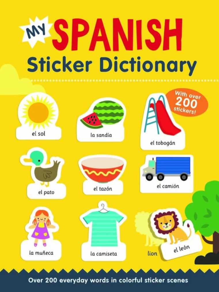 My Spanish Sticker Dictionary: Build Bilingual Vocabulary Through Fun Sticker Play