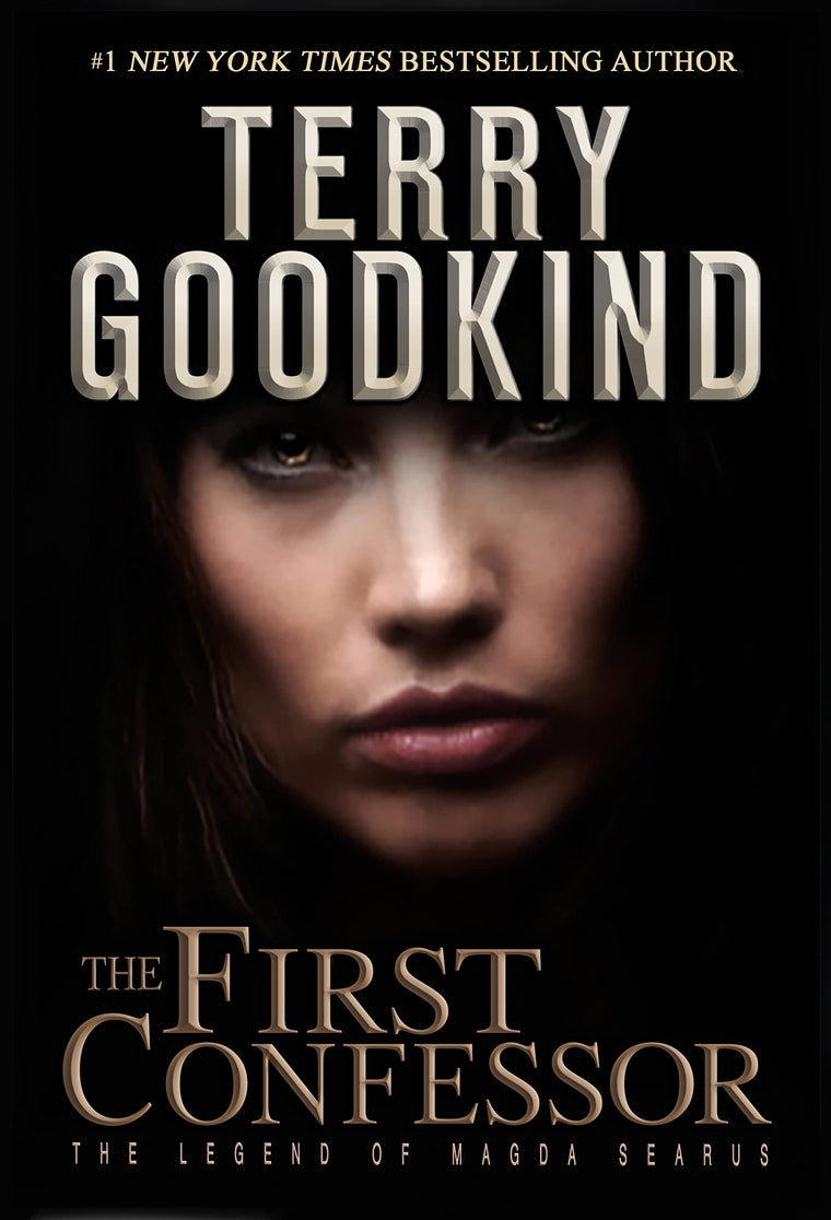 The First Confessor: The Legend of Magda Searus - A Sword of Truth Prequel (The Legend of Magda Searus, 1)