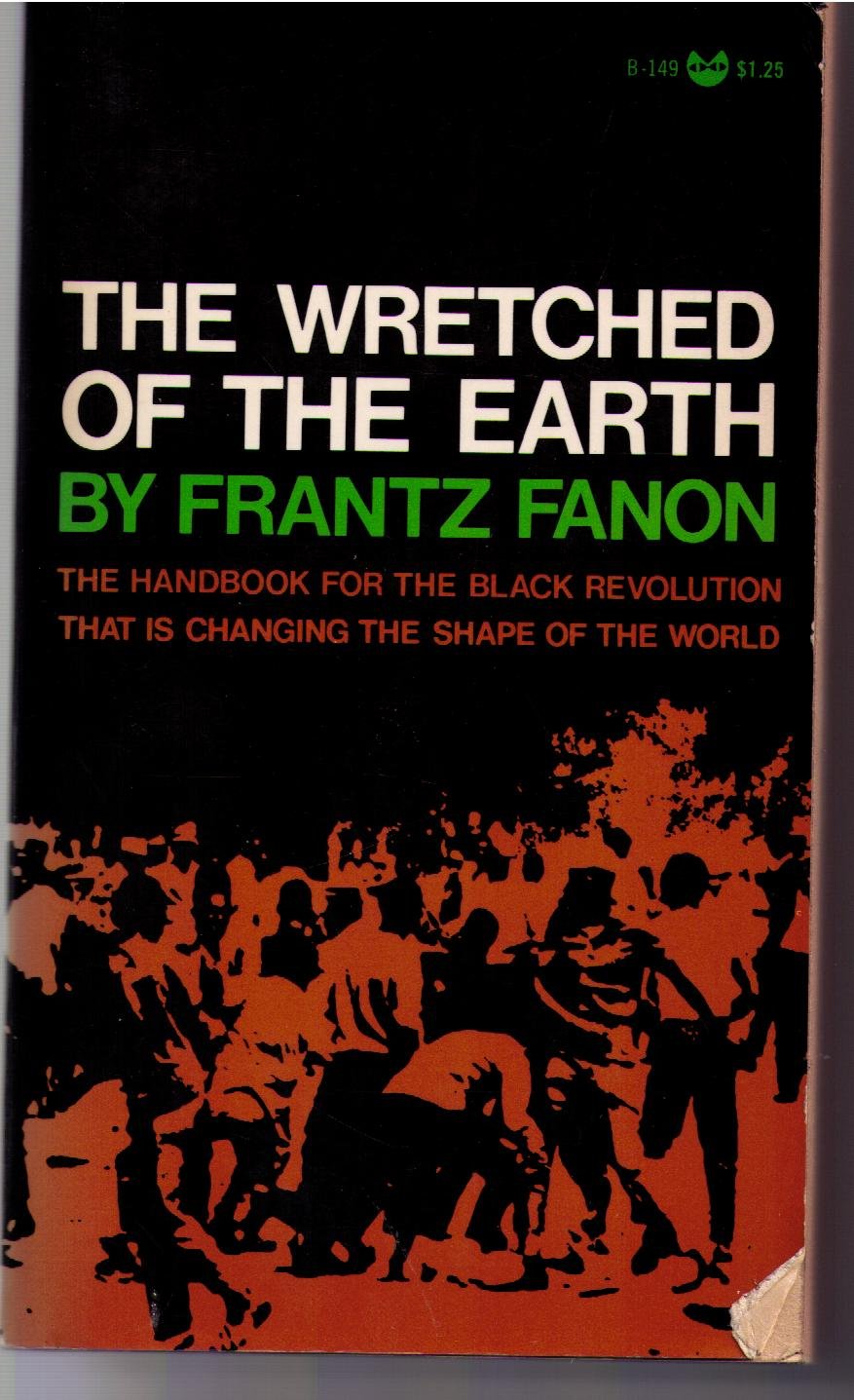 Wretched of the Earth by Fanon, Frantz