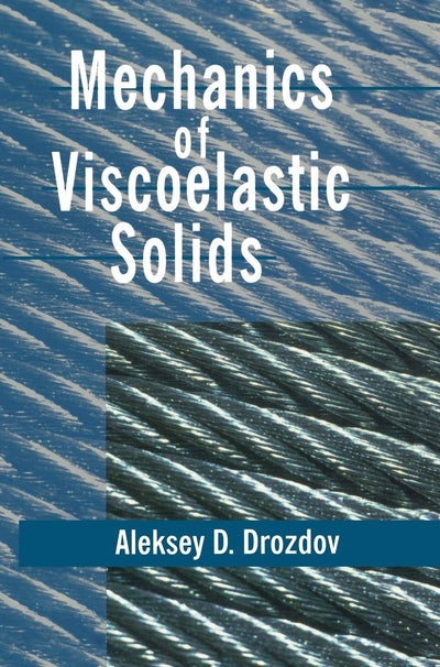 Mechanics of Viscoelastic Solids (Pure and Applied Mathematics: A Wiley-Interscience Series of Texts, Monographs and Tracts)
