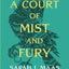 A Court of Mist and Fury (A Court of Thorns and Roses, 2)