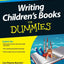 Writing Children's Books For Dummies, 2nd Edition
