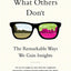 Seeing What Others Don't
