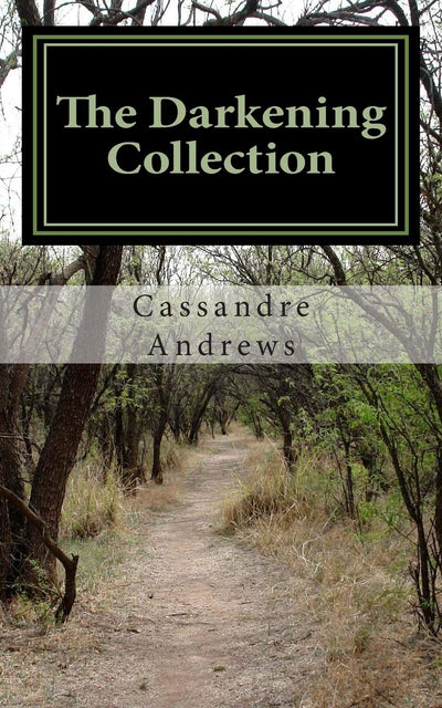 The Darkening Collection