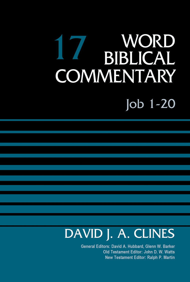 Job 1-20, Volume 17 (17) (Word Biblical Commentary)