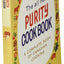The All New Purity Cook Book (Classic Canadian Cookbook Series)