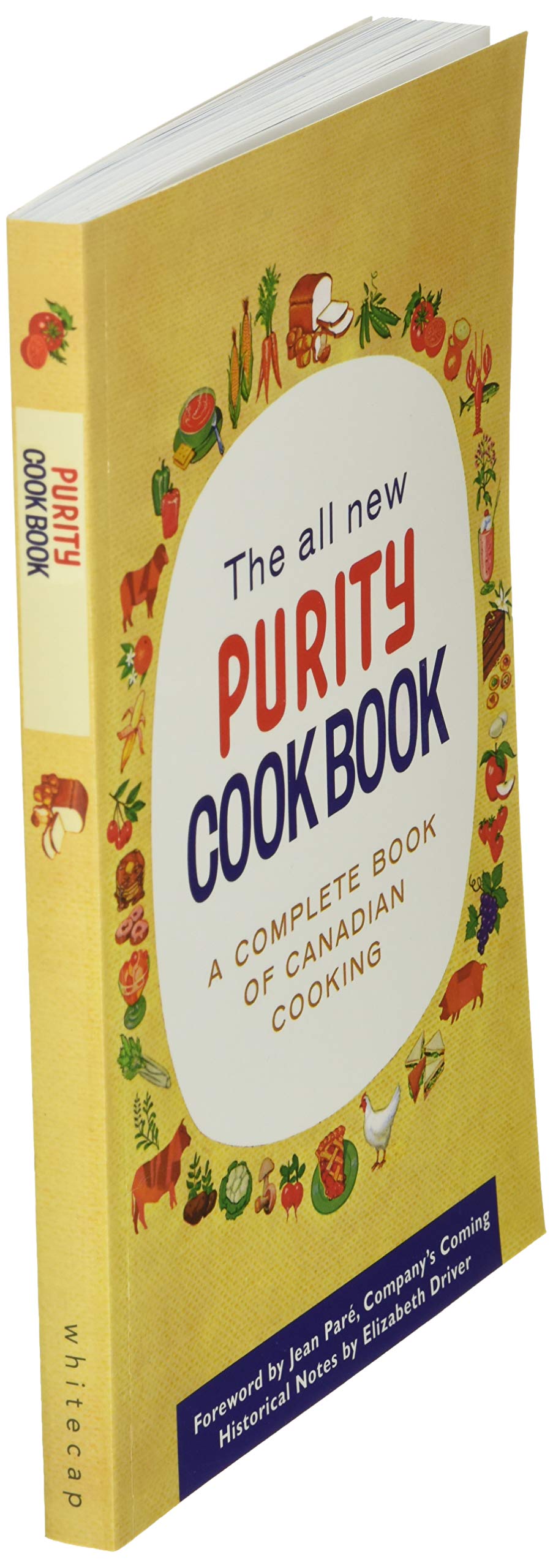 The All New Purity Cook Book (Classic Canadian Cookbook Series)