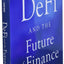 DeFi and the Future of Finance