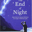 The End of Night: Searching for Natural Darkness in an Age of Artificial Light