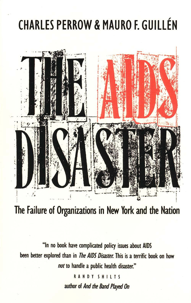 The AIDS Disaster: The Failure of Organizations in New York and the Nation (Yale Fastback Series)