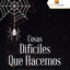 Cosas Difíciles Que Hacemos : Laberintos Libros (Spanish Edition)