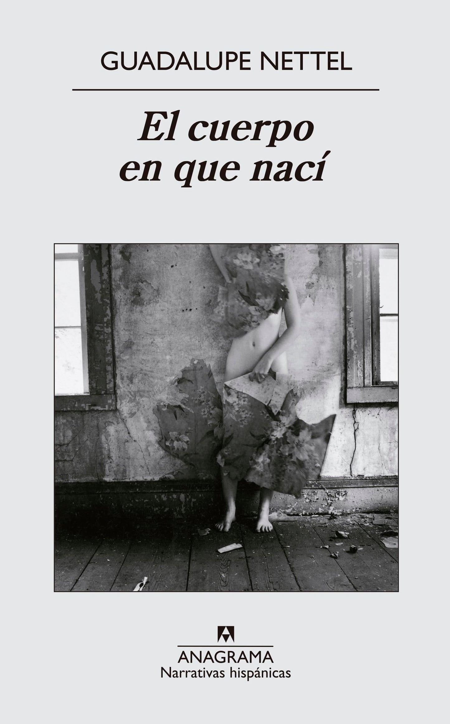 El cuerpo en que nací (Spanish Edition)