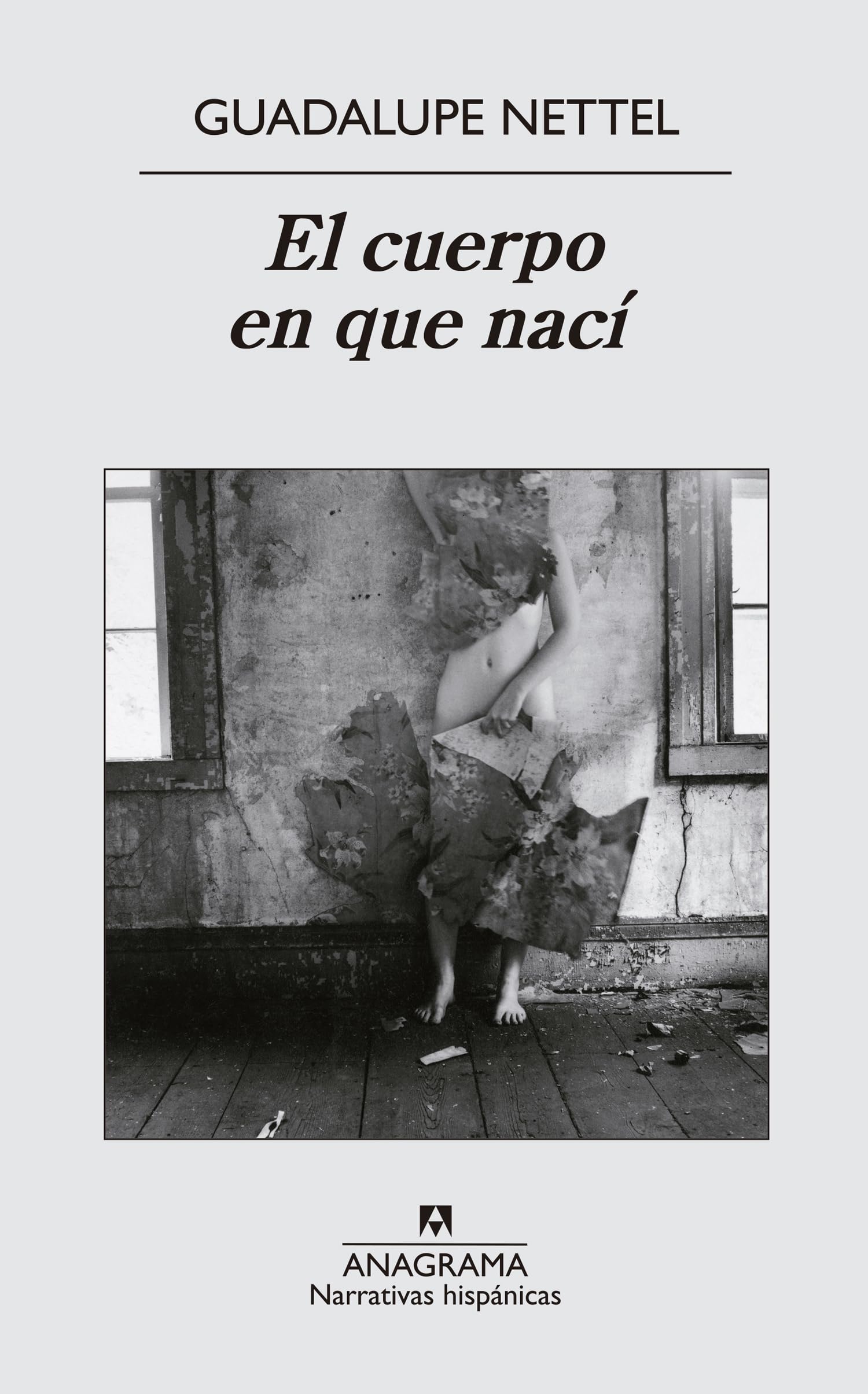 El cuerpo en que nací (Spanish Edition)