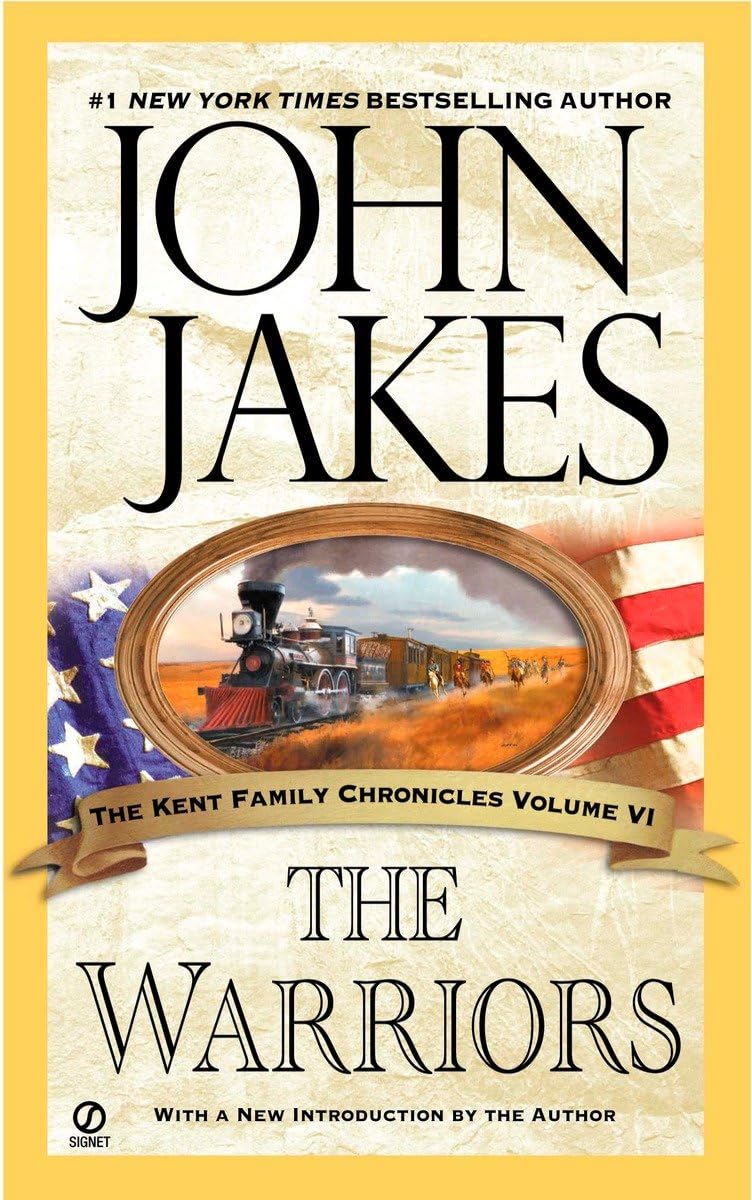 The Warriors (Kent Family Chronicles) by Jakes, John