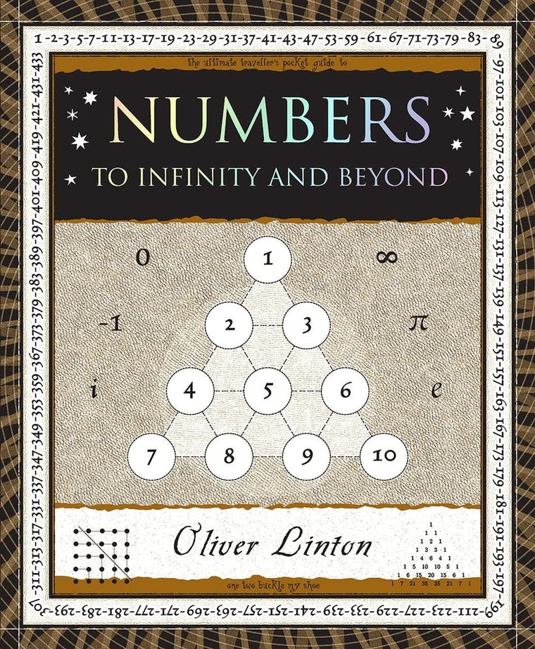 Numbers: To Infinity and Beyond (Wooden Books North America Editions)
