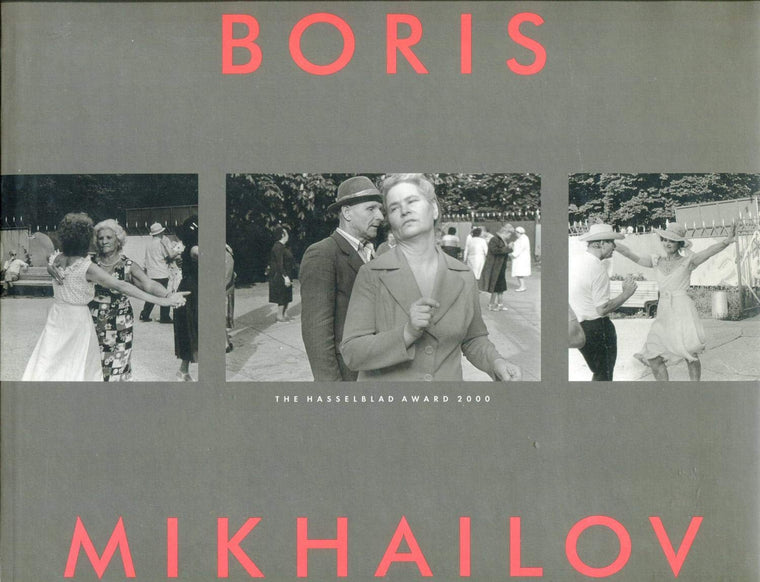 Boris Mikhailov: The Hasselblad Award 2000