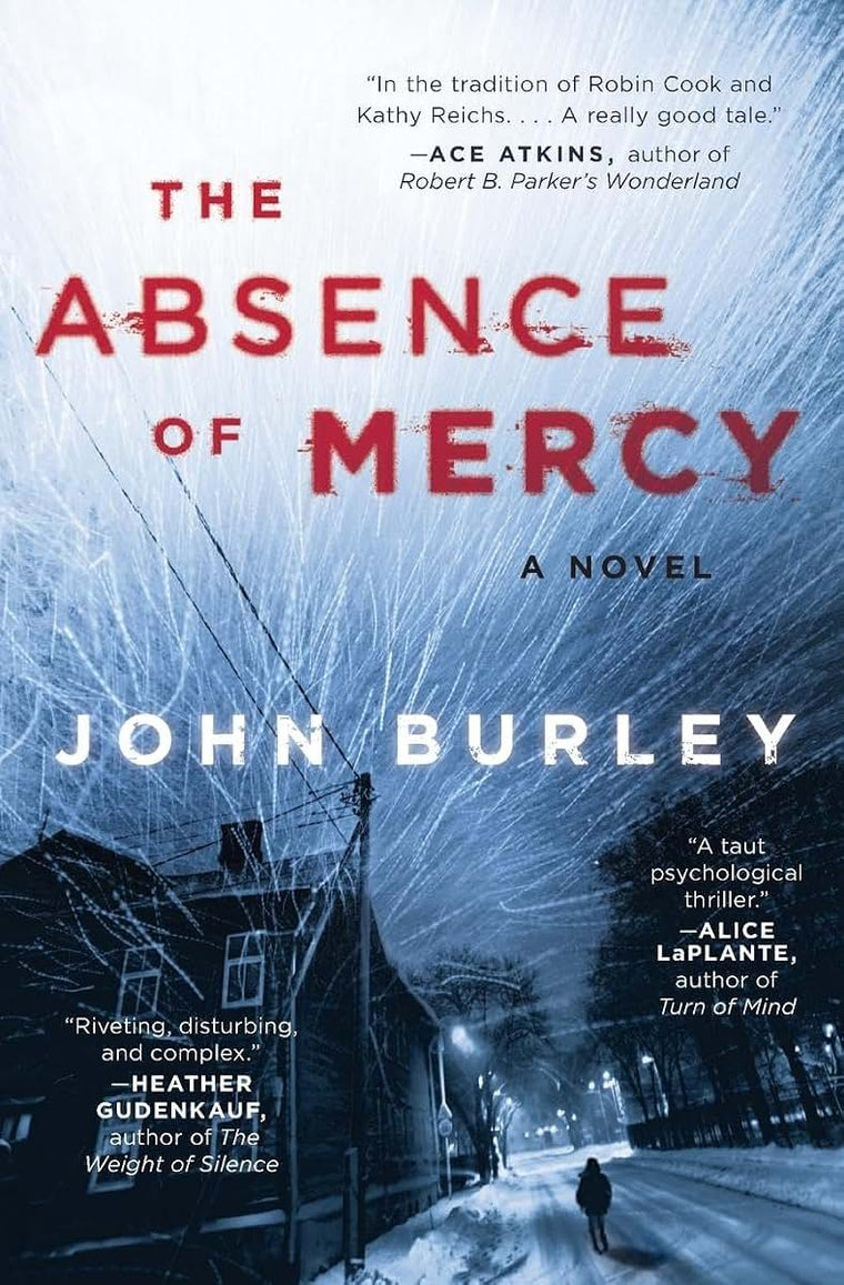 The Absence of Mercy: A Suspenseful Domestic Thriller - A Medical Examiner Risks All to Expose Murder and Dark Secrets