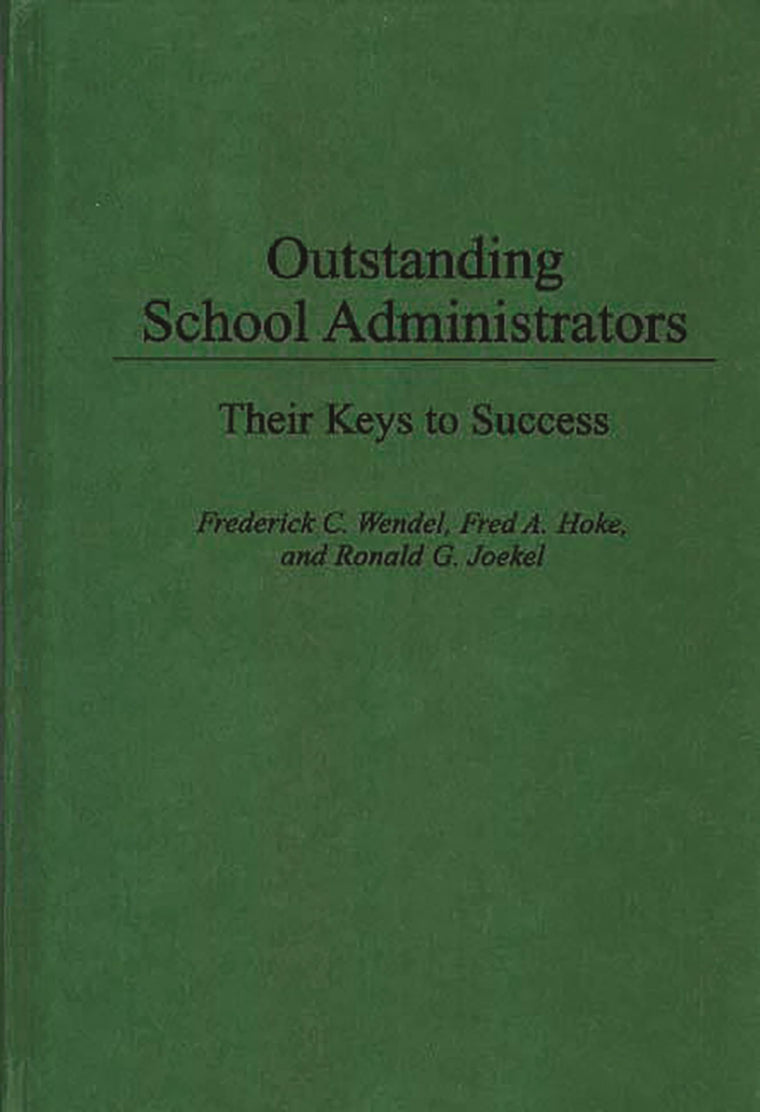 Outstanding School Administrators: Their Keys to Success