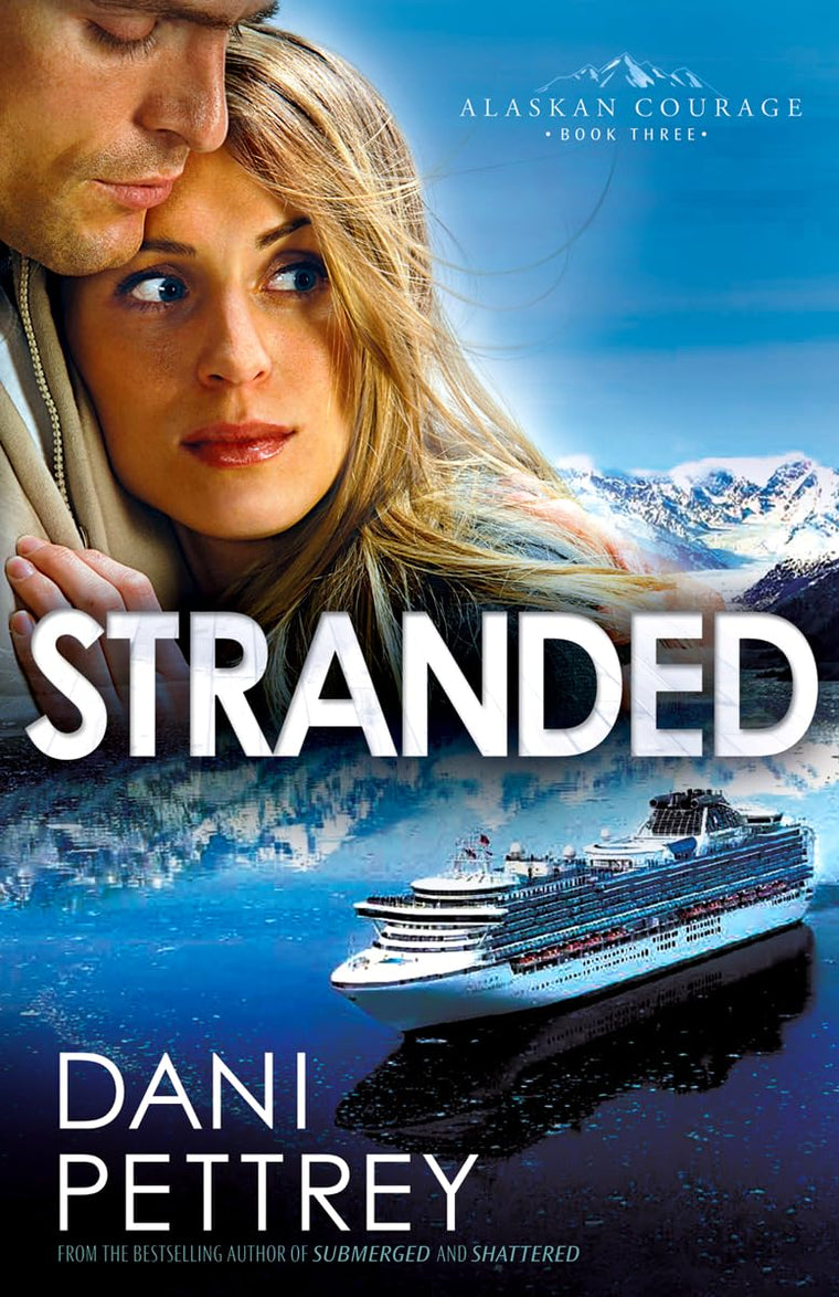 Stranded (Alaskan Courage, Book 3)