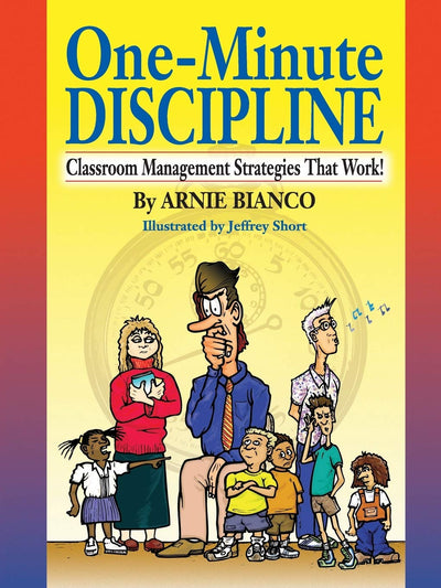 One-Minute Discipline : Classroom Management Strategies That Work