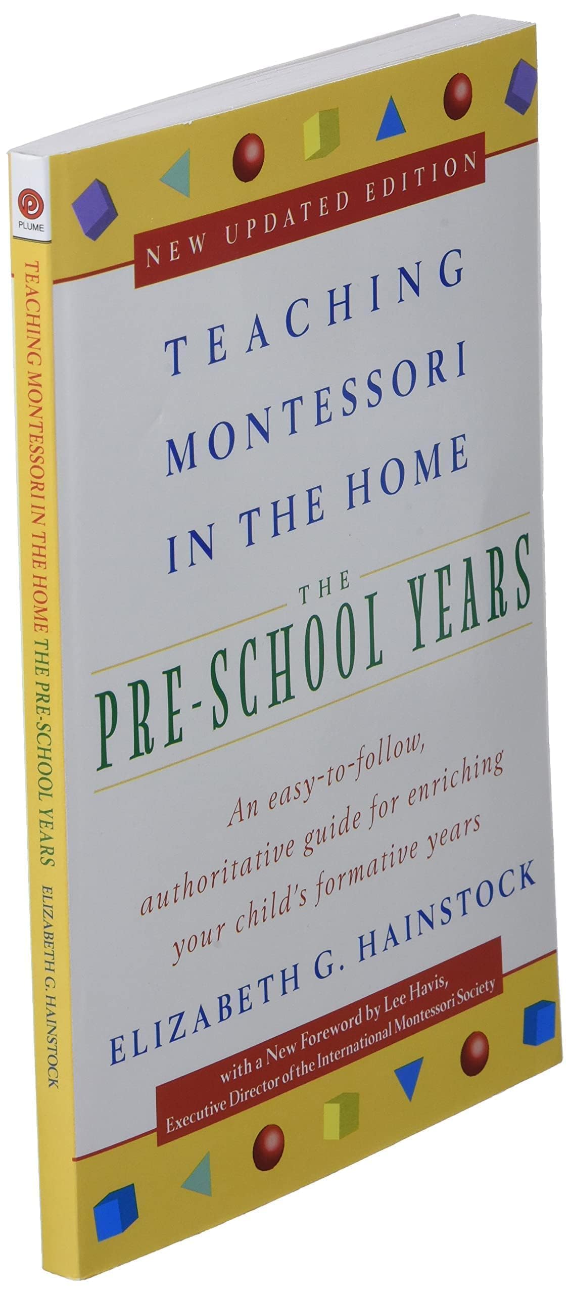 Teaching Montessori in the Home: Pre-School Years: The Pre-S