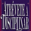 Atrévete a disciplinar (nueva edición)