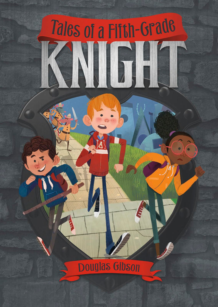 Tales of a Fifth-Grade Knight (Middle-Grade Novels)