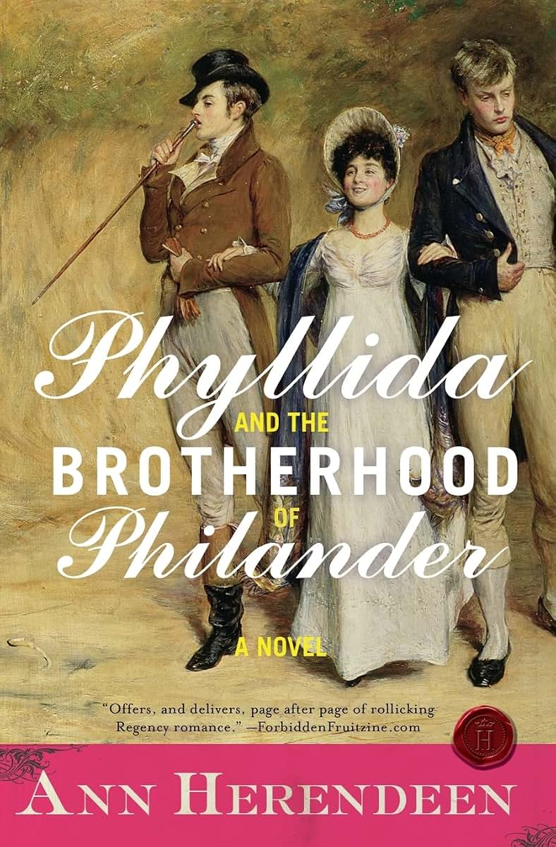 Phyllida and the Brotherhood of Philander: A Novel
