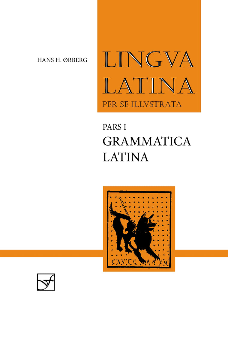 Lingua Latina per se Illustrata: Pars I: Familia Romana by Hans H. Ørberg