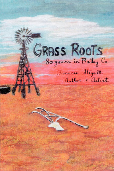 GRASS ROOTS: 80 years in Bailey Co.