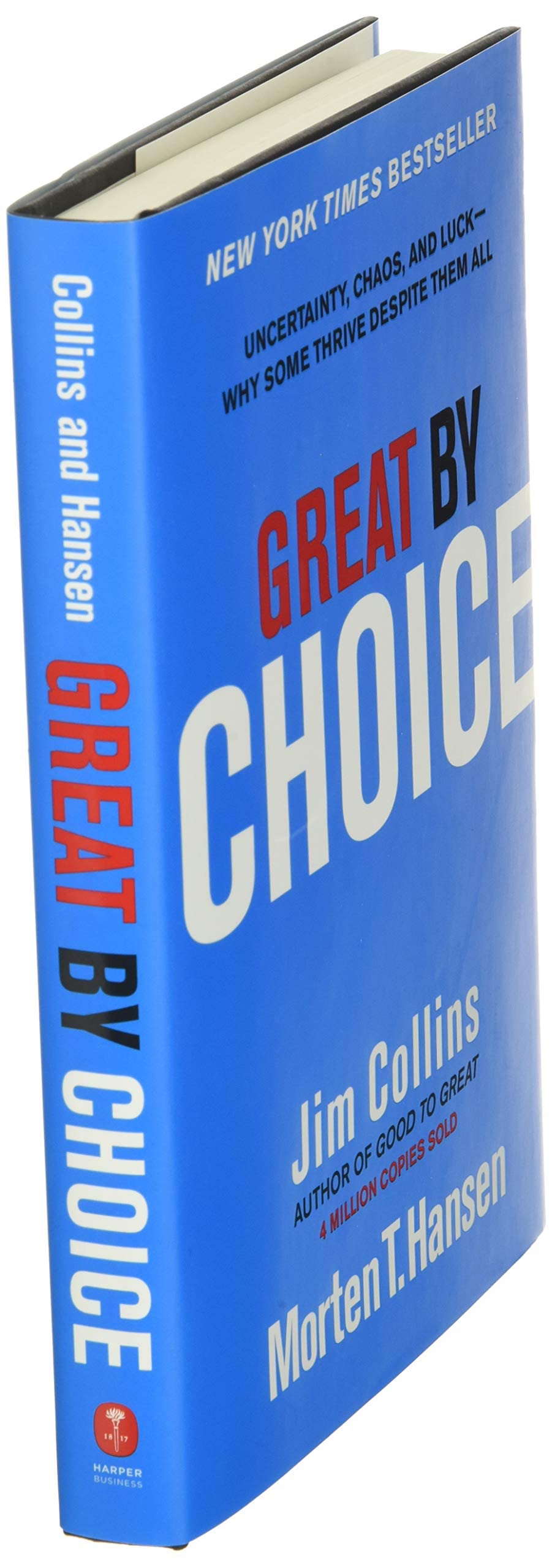Great by Choice: Uncertainty, Chaos, and Luck--Why Some Thrive (New)