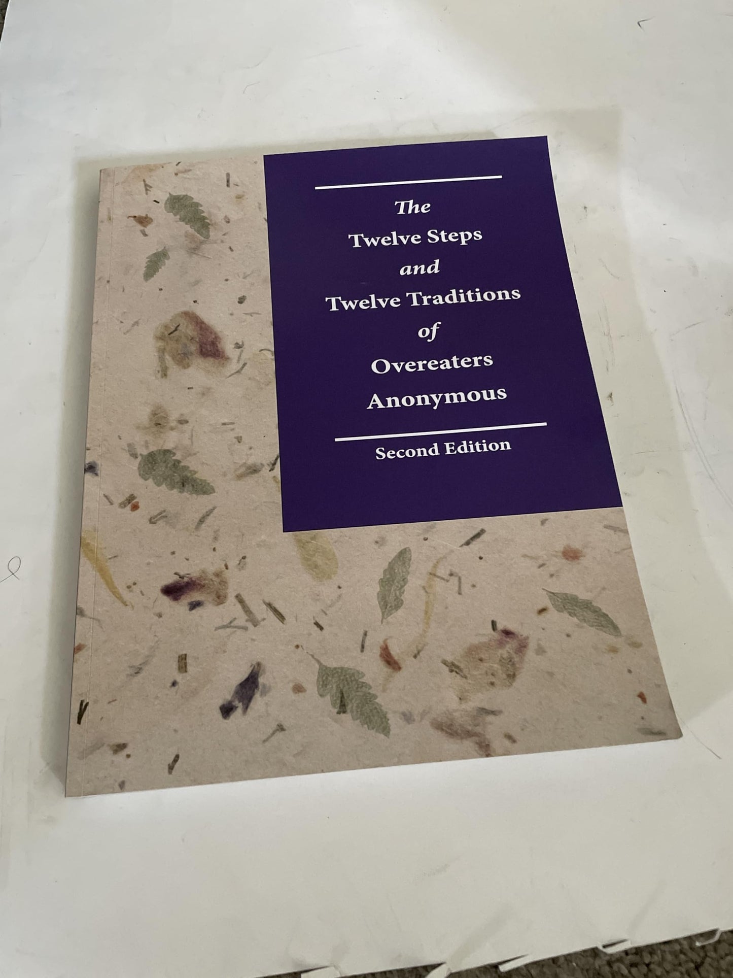 The Twelve Steps and Twelve Traditions of Overeaters Anonymous, Second Edition: Large Print