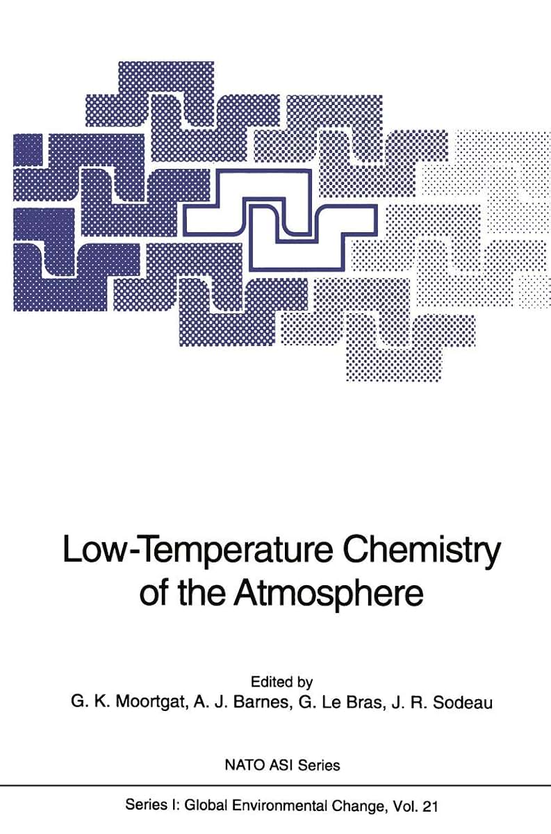 Low-Temperature Chemistry of the Atmosphere (Nato ASI Subseries I:, 21)