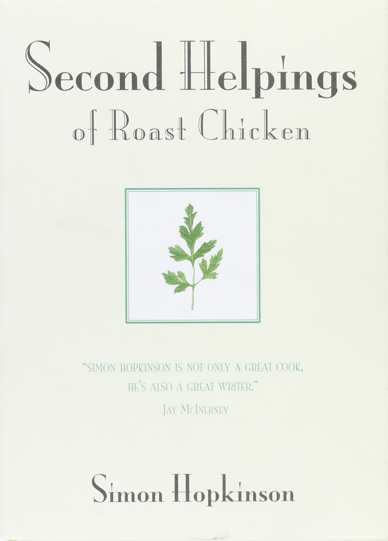 Second Helpings of Roast Chicken