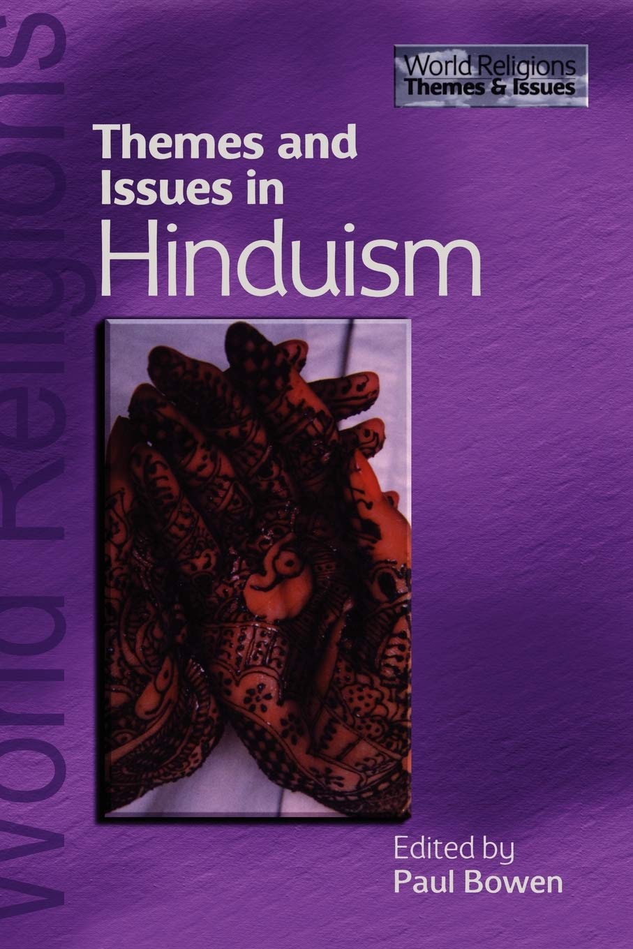 Themes and Issues in Hinduism (World Religion Series)